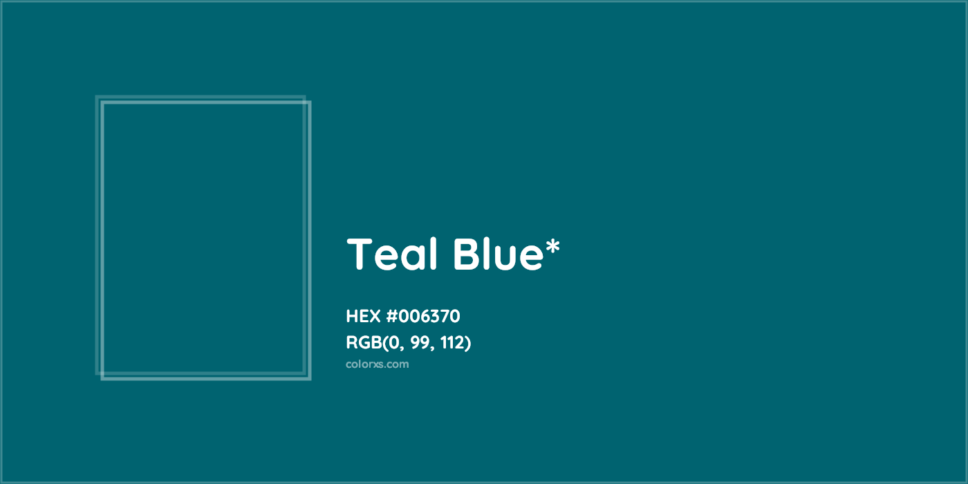 HEX #006370 Color Name, Color Code, Palettes, Similar Paints, Images