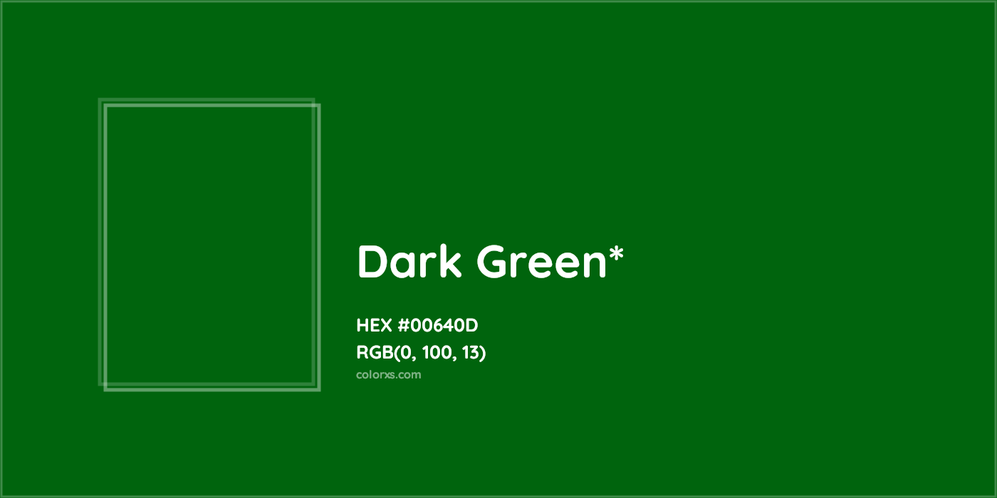 HEX #00640D Color Name, Color Code, Palettes, Similar Paints, Images