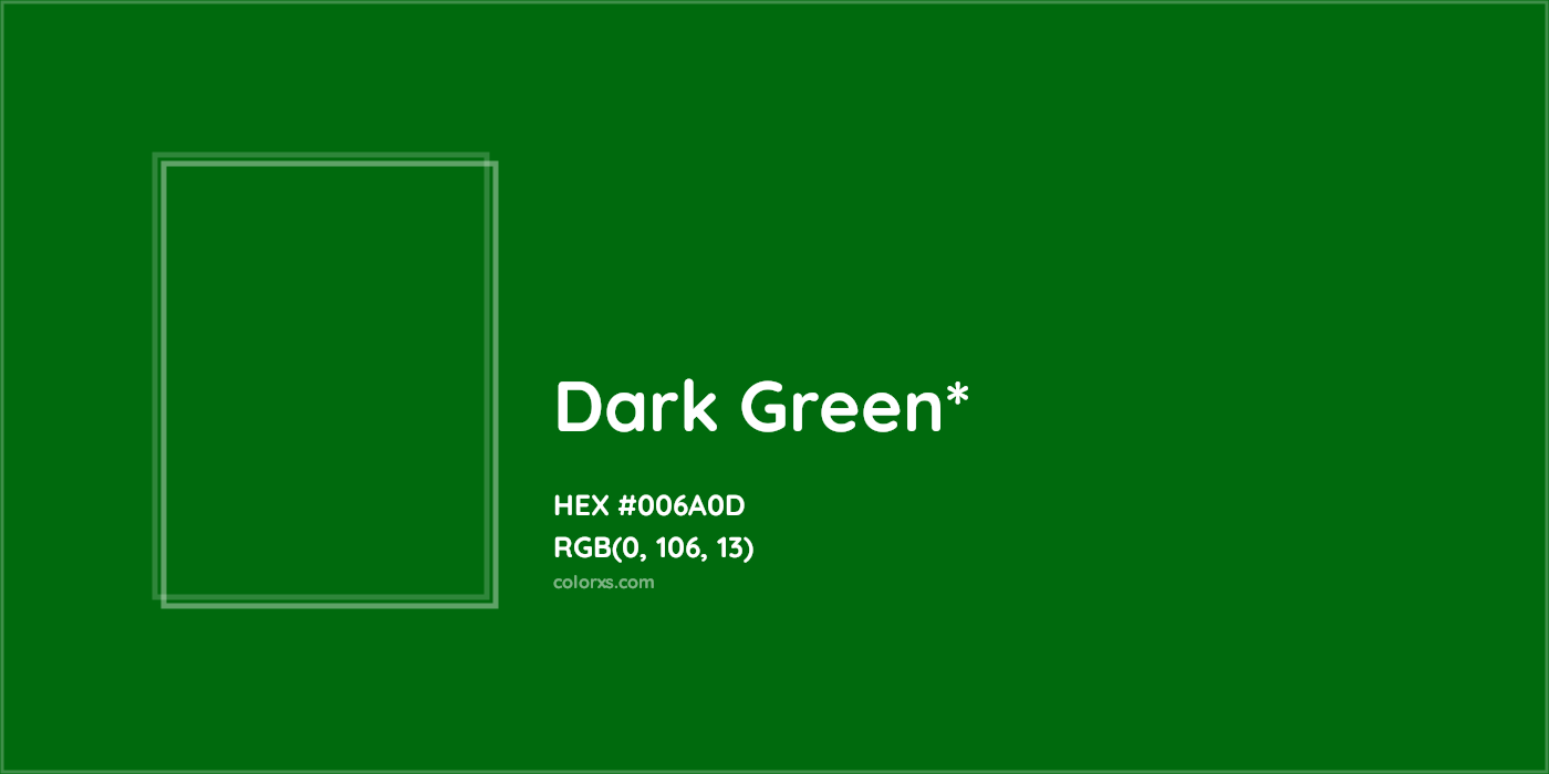 HEX #006A0D Color Name, Color Code, Palettes, Similar Paints, Images
