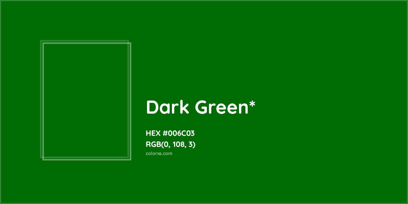 HEX #006C03 Color Name, Color Code, Palettes, Similar Paints, Images