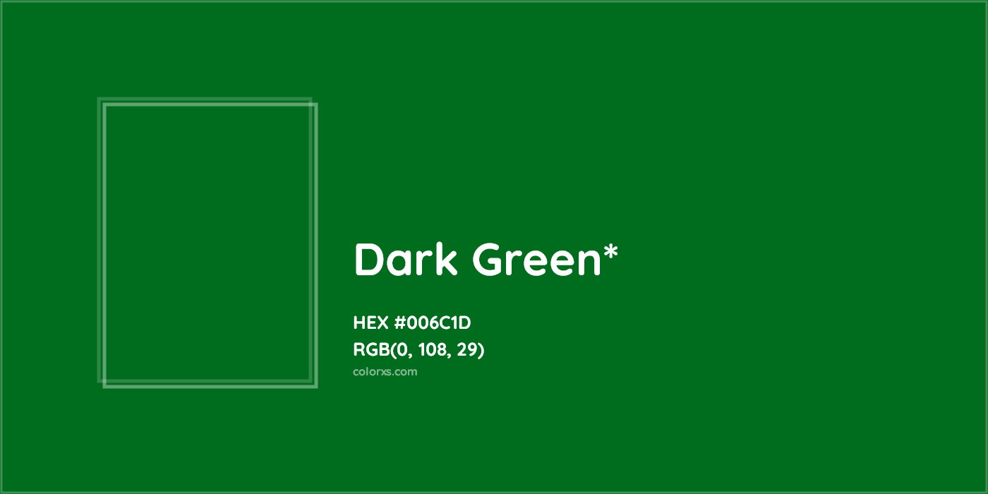 HEX #006C1D Color Name, Color Code, Palettes, Similar Paints, Images
