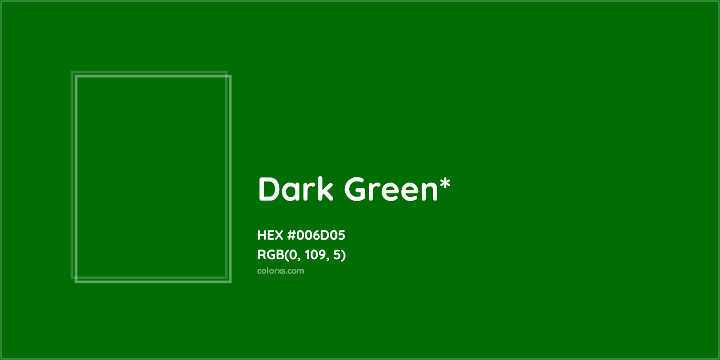 HEX #006D05 Color Name, Color Code, Palettes, Similar Paints, Images
