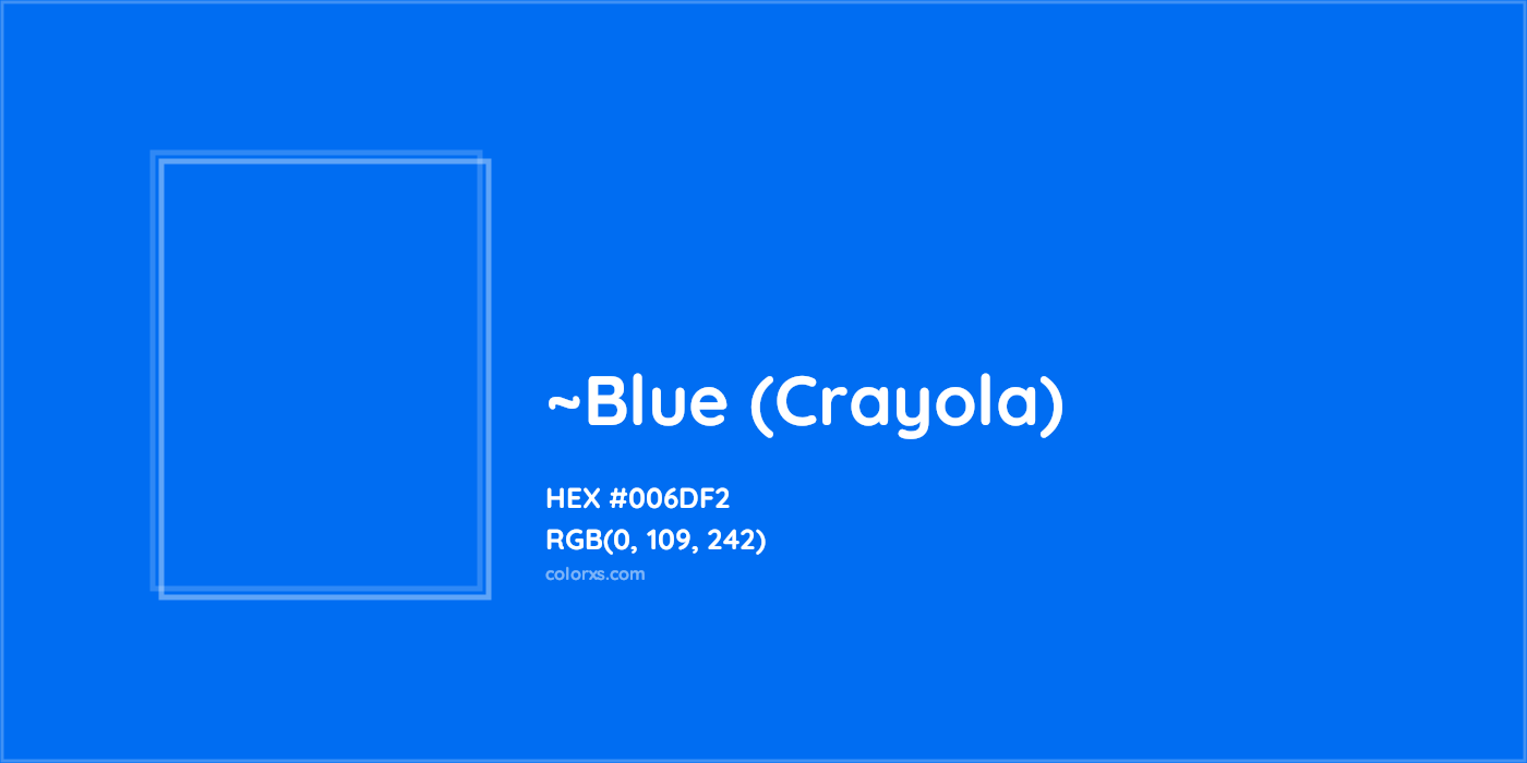 HEX #006DF2 Color Name, Color Code, Palettes, Similar Paints, Images