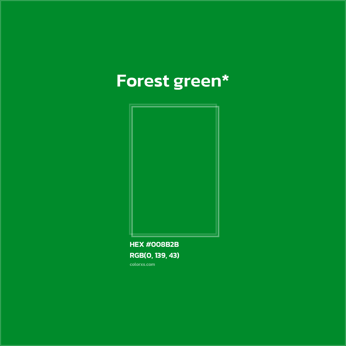 HEX #008B2B Color Name, Color Code, Palettes, Similar Paints, Images