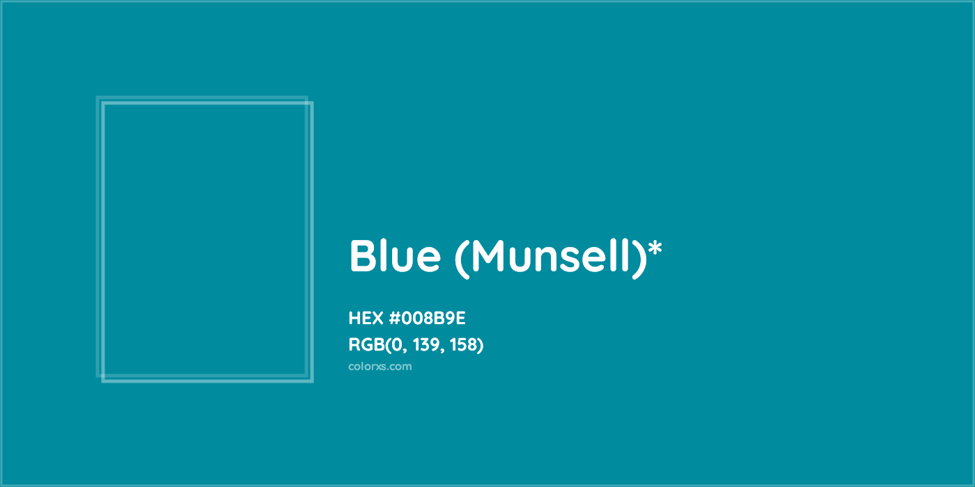 HEX #008B9E Color Name, Color Code, Palettes, Similar Paints, Images