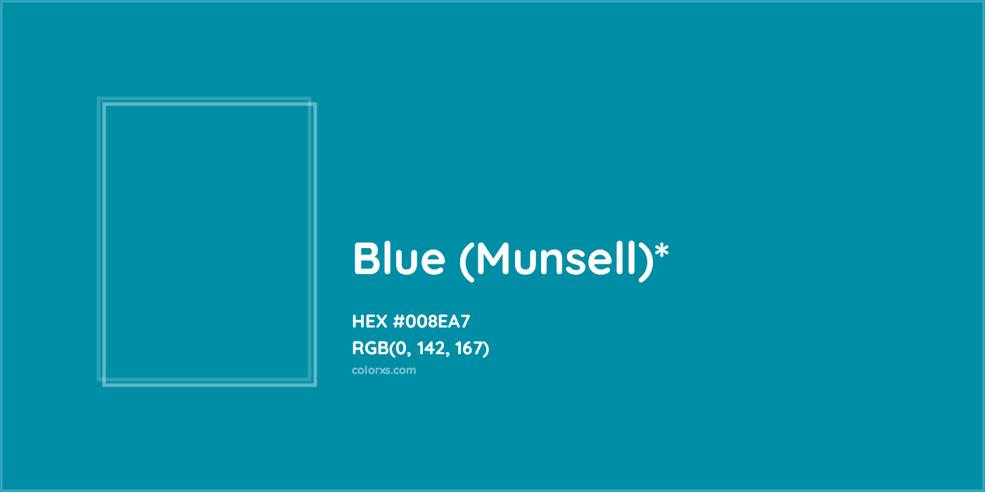 HEX #008EA7 Color Name, Color Code, Palettes, Similar Paints, Images