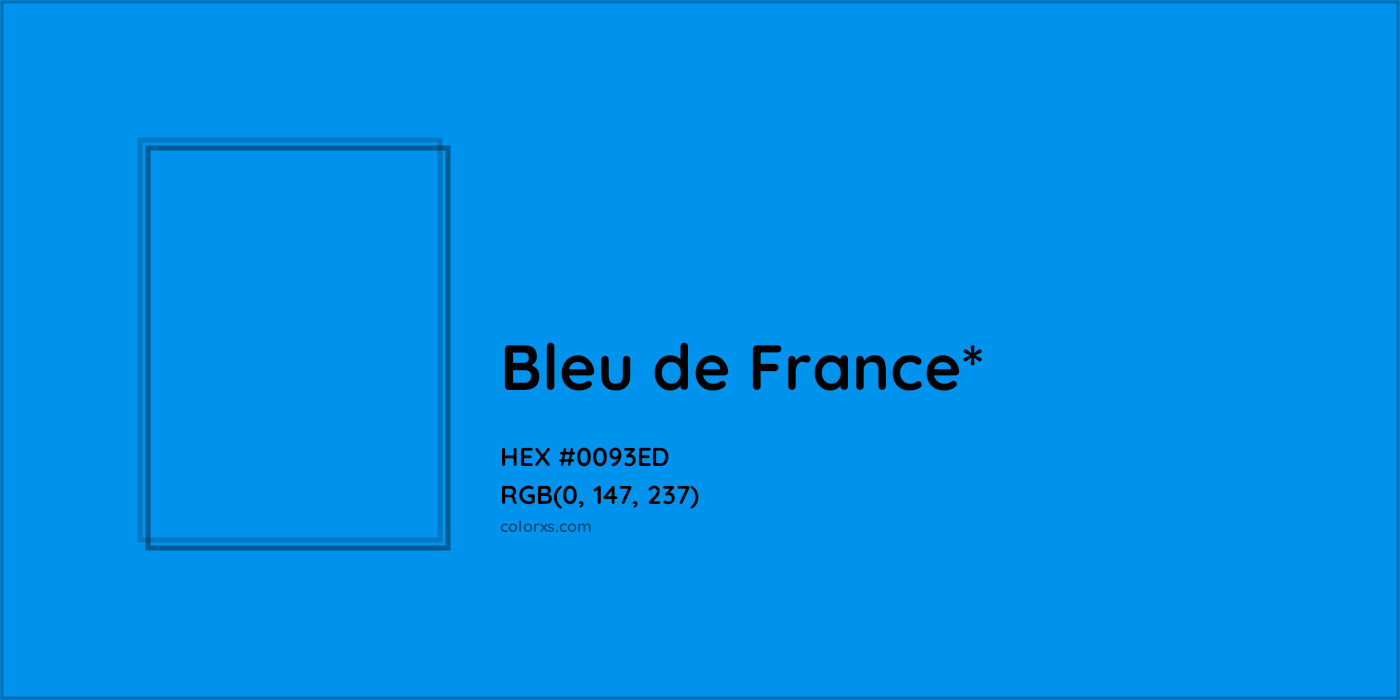 HEX #0093ED Color Name, Color Code, Palettes, Similar Paints, Images