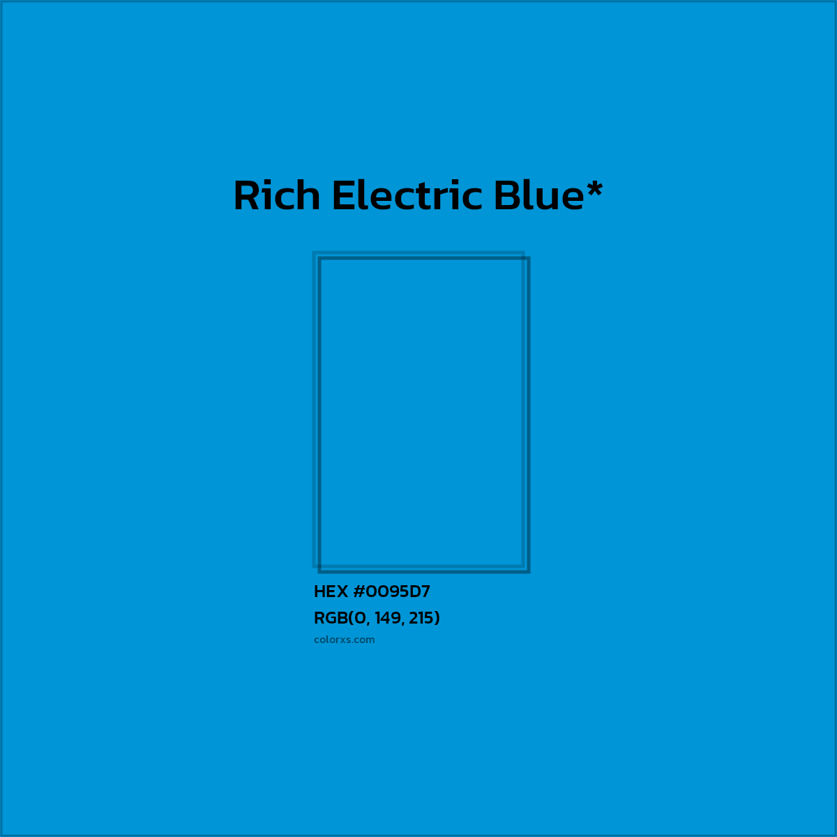 HEX #0095D7 Color Name, Color Code, Palettes, Similar Paints, Images