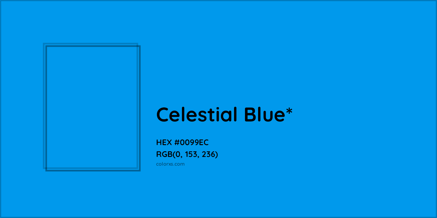HEX #0099EC Color Name, Color Code, Palettes, Similar Paints, Images