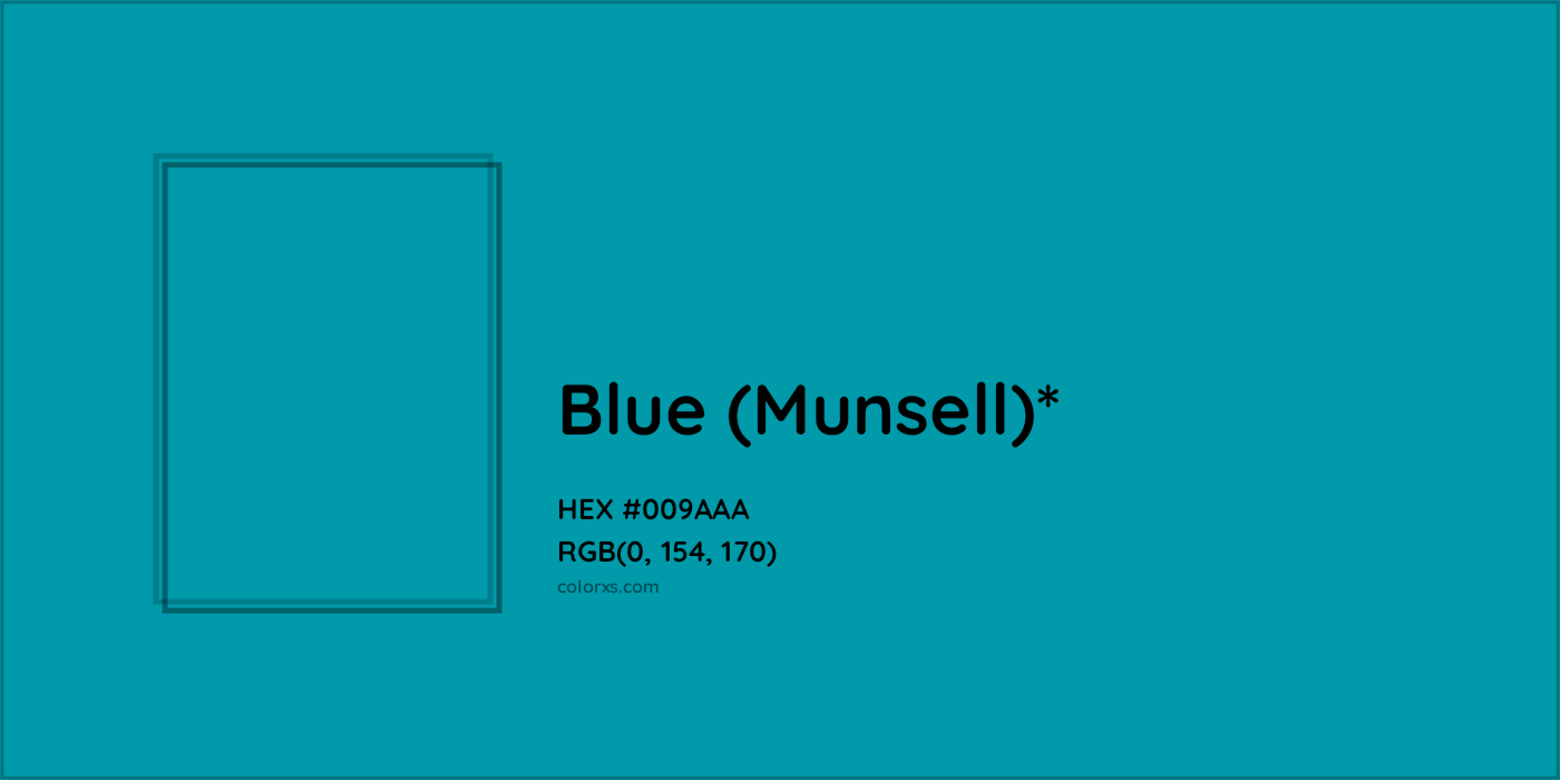 HEX #009AAA Color Name, Color Code, Palettes, Similar Paints, Images