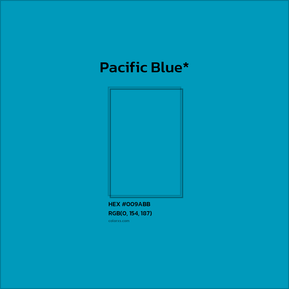 HEX #009ABB Color Name, Color Code, Palettes, Similar Paints, Images