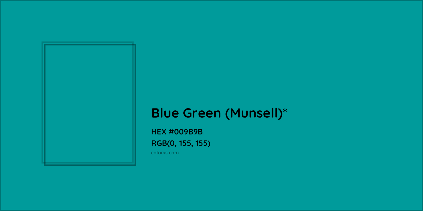 HEX #009B9B Color Name, Color Code, Palettes, Similar Paints, Images