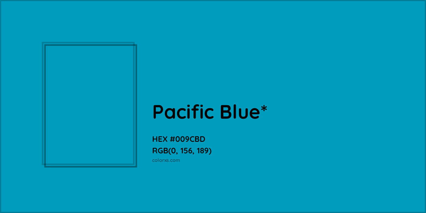 HEX #009CBD Color Name, Color Code, Palettes, Similar Paints, Images