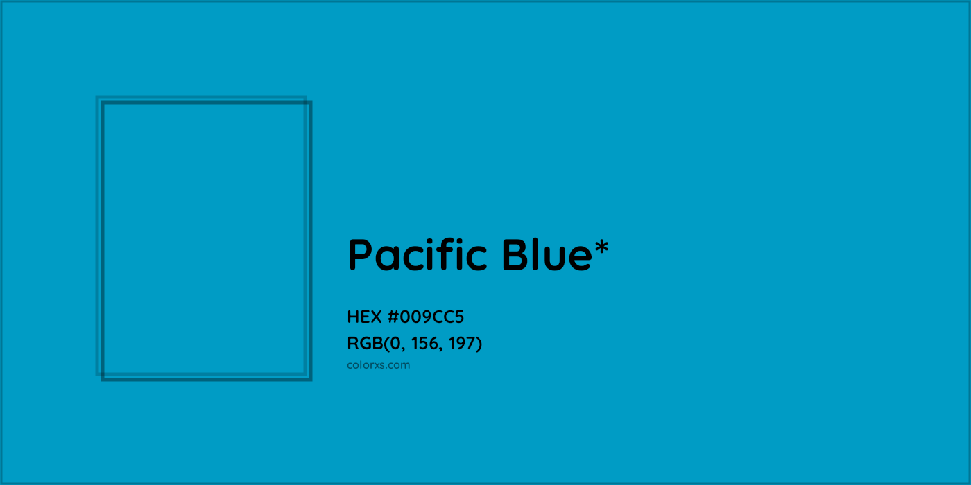HEX #009CC5 Color Name, Color Code, Palettes, Similar Paints, Images