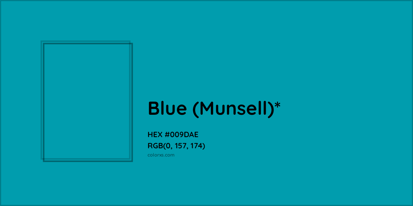 HEX #009DAE Color Name, Color Code, Palettes, Similar Paints, Images