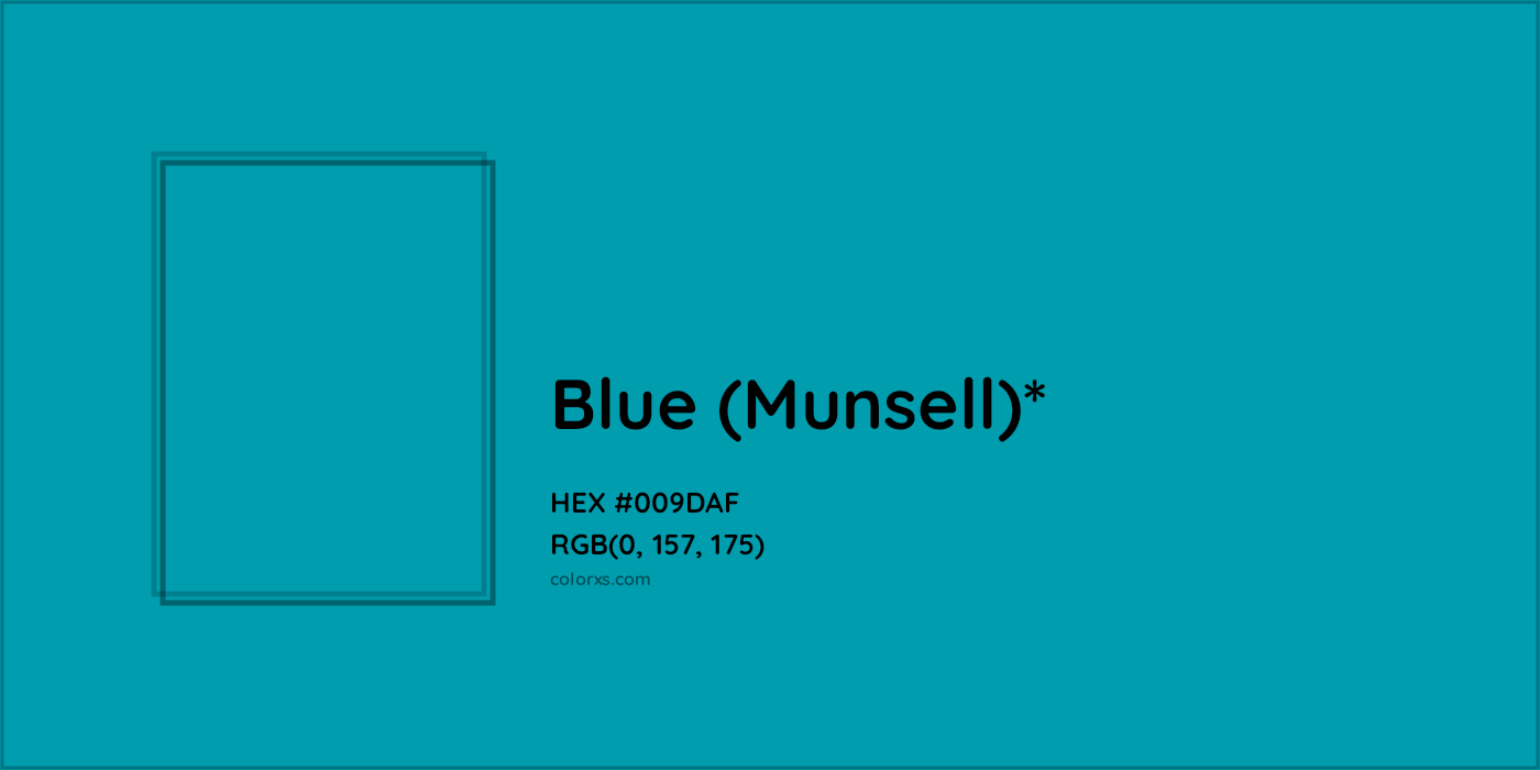 HEX #009DAF Color Name, Color Code, Palettes, Similar Paints, Images