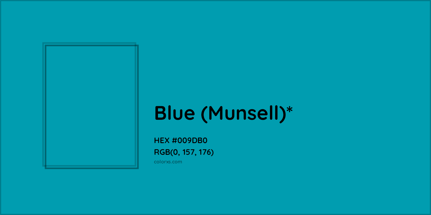 HEX #009DB0 Color Name, Color Code, Palettes, Similar Paints, Images