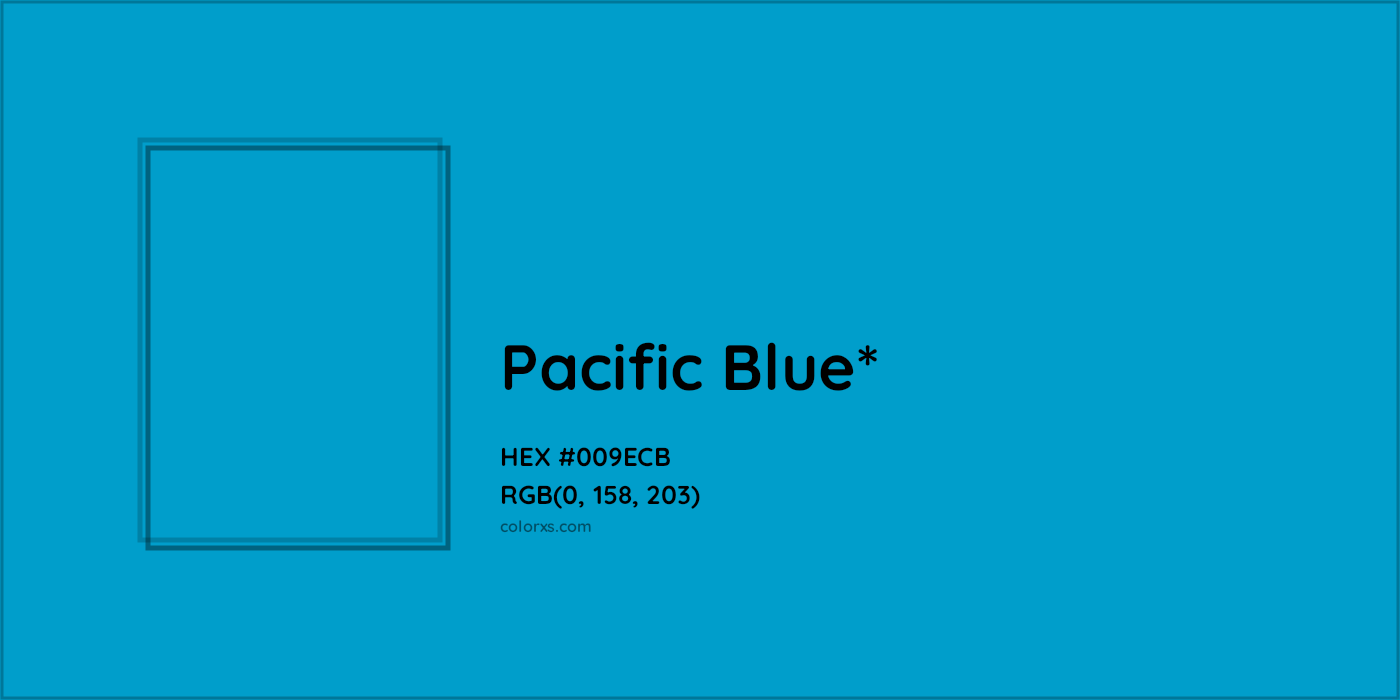 HEX #009ECB Color Name, Color Code, Palettes, Similar Paints, Images