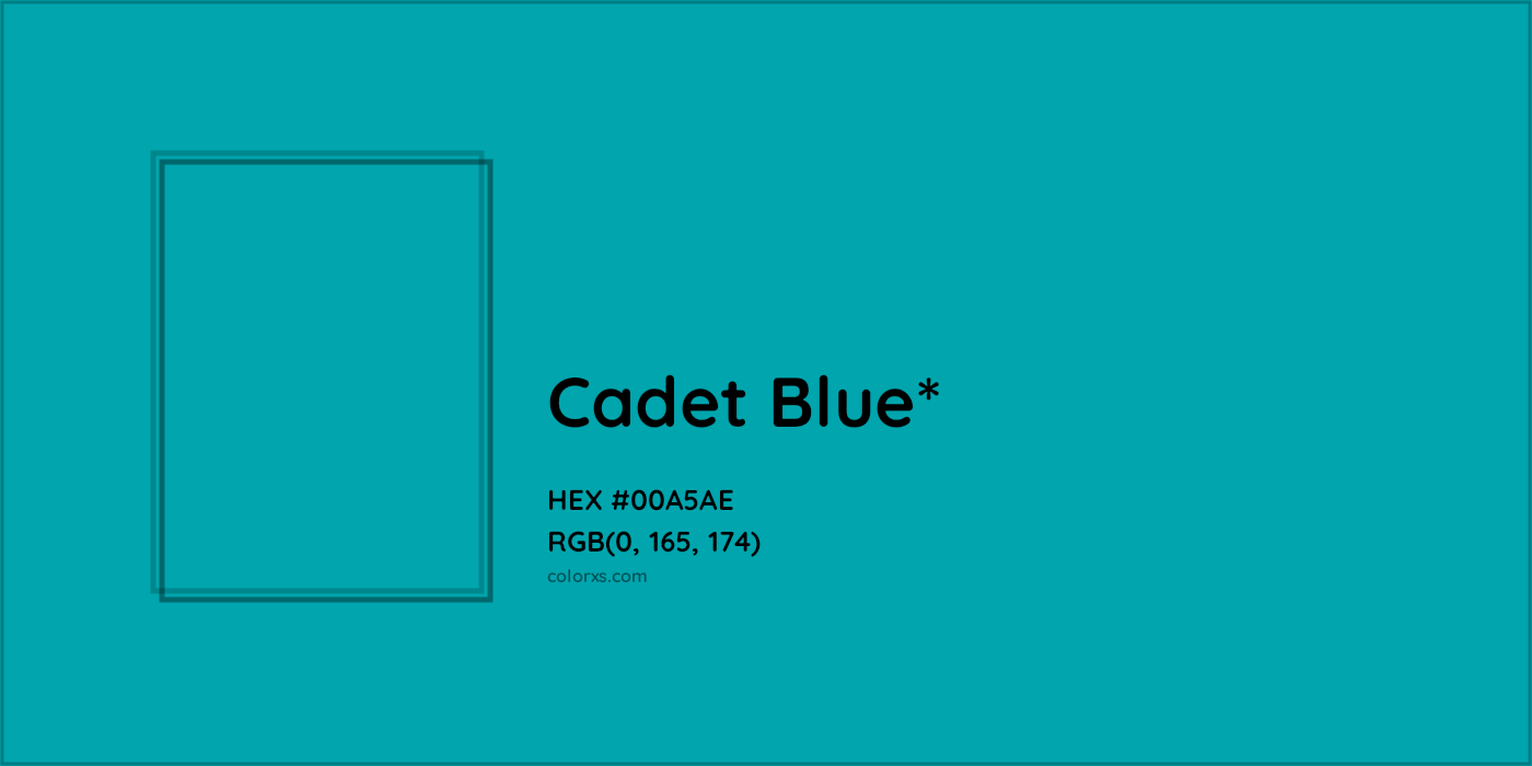 HEX #00A5AE Color Name, Color Code, Palettes, Similar Paints, Images