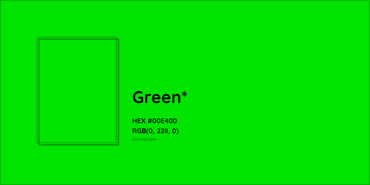 HEX #00E400 Color Name, Color Code, Palettes, Similar Paints, Images