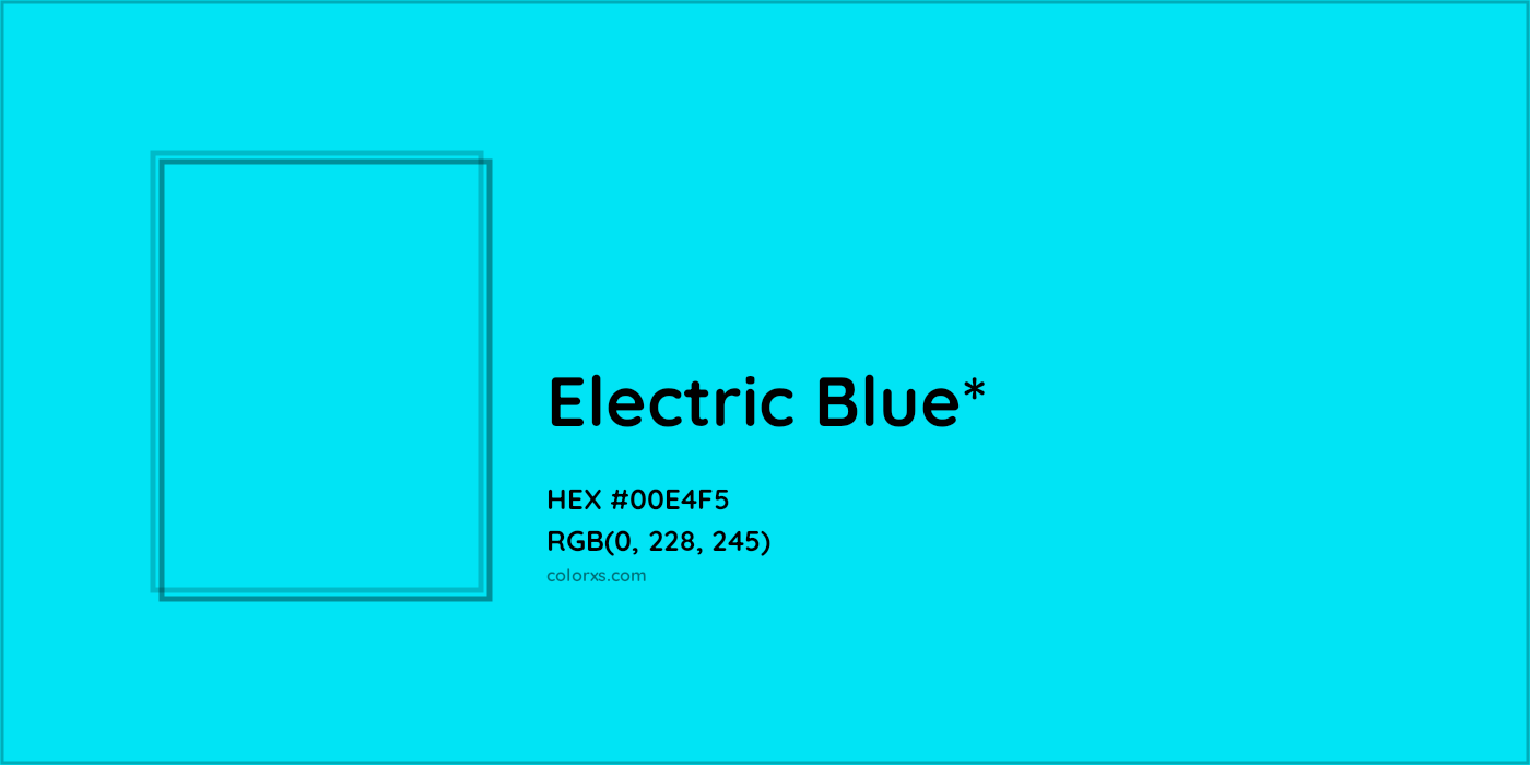 HEX #00E4F5 Color Name, Color Code, Palettes, Similar Paints, Images