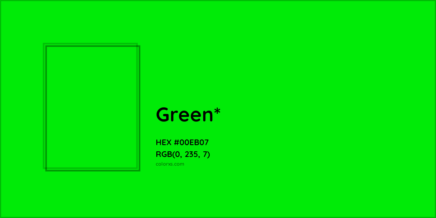 HEX #00EB07 Color Name, Color Code, Palettes, Similar Paints, Images