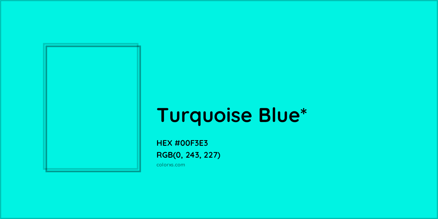 HEX #00F3E3 Color Name, Color Code, Palettes, Similar Paints, Images