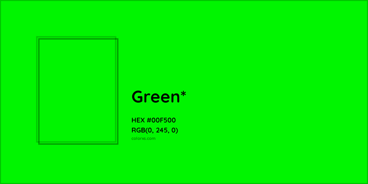 HEX #00F500 Color Name, Color Code, Palettes, Similar Paints, Images
