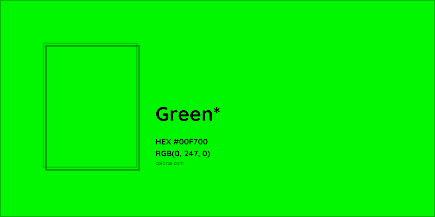 HEX #00F700 Color Name, Color Code, Palettes, Similar Paints, Images