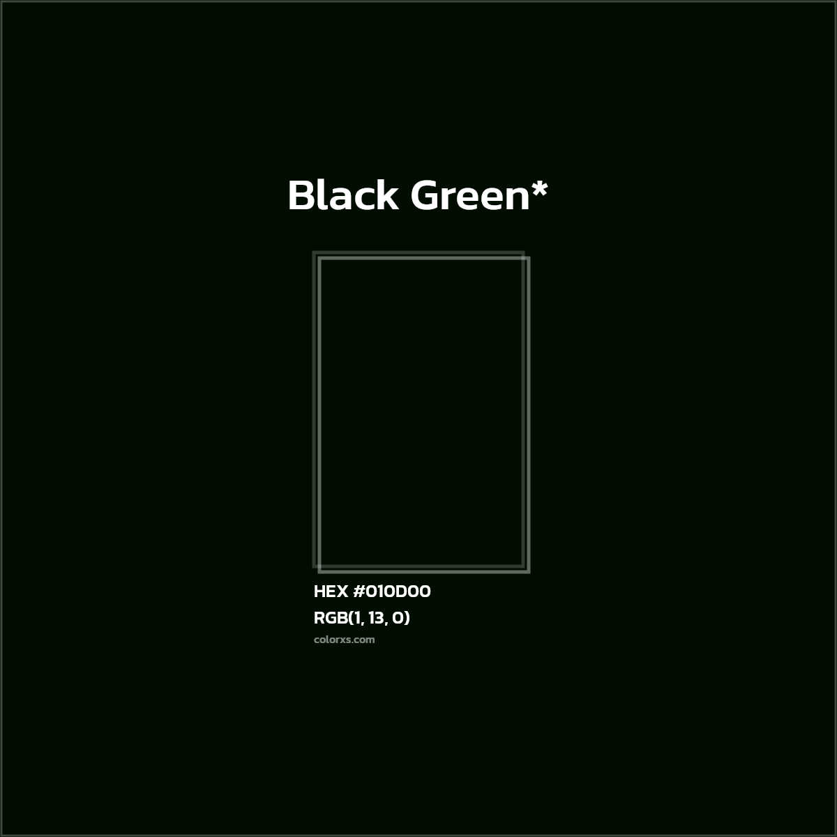 HEX #010D00 Color Name, Color Code, Palettes, Similar Paints, Images