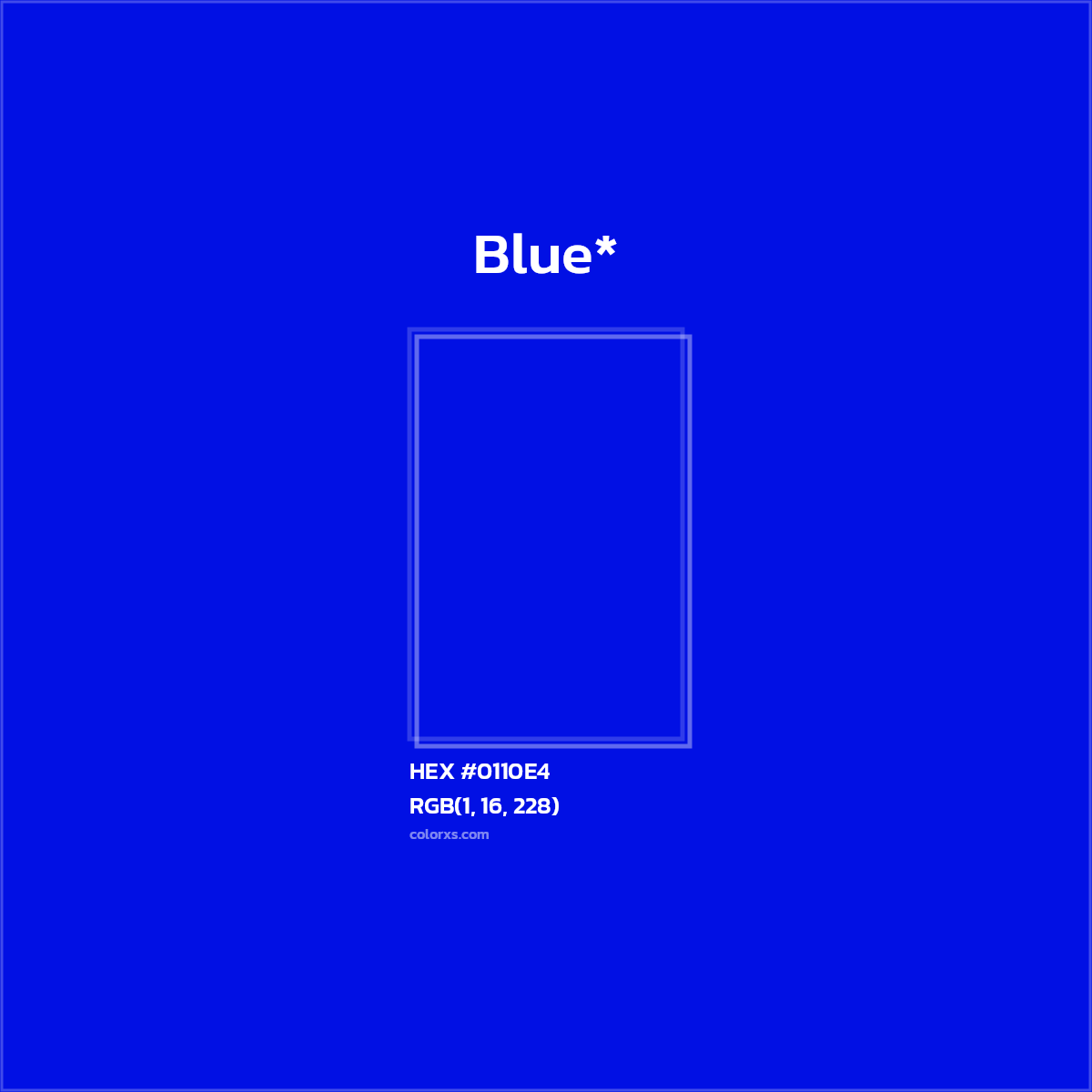 HEX #0110E4 Color Name, Color Code, Palettes, Similar Paints, Images