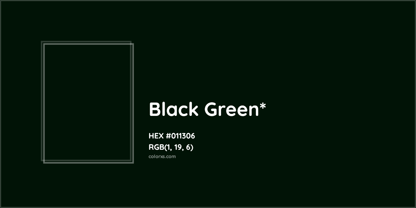 HEX #011306 Color Name, Color Code, Palettes, Similar Paints, Images