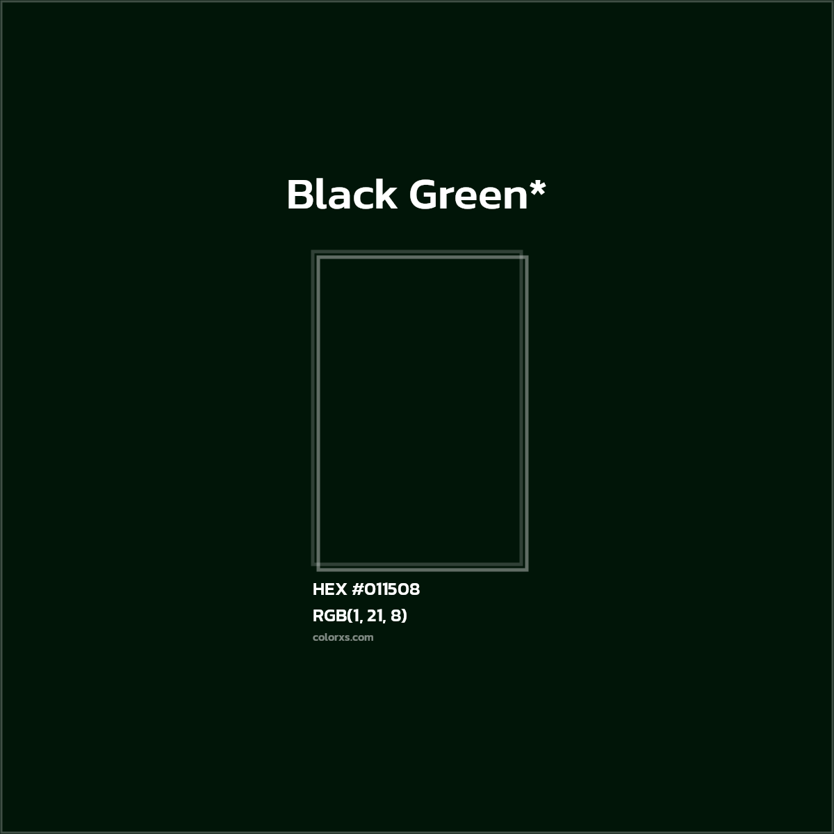 HEX #011508 Color Name, Color Code, Palettes, Similar Paints, Images