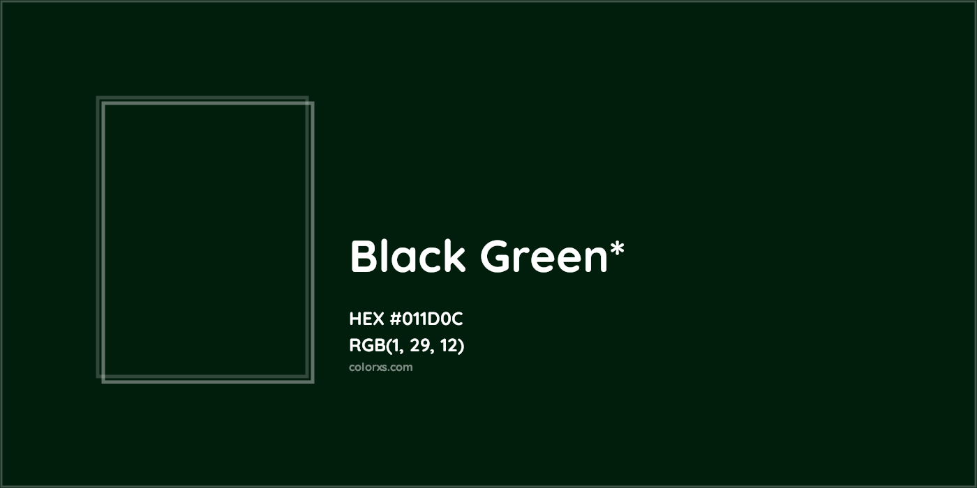HEX #011D0C Color Name, Color Code, Palettes, Similar Paints, Images