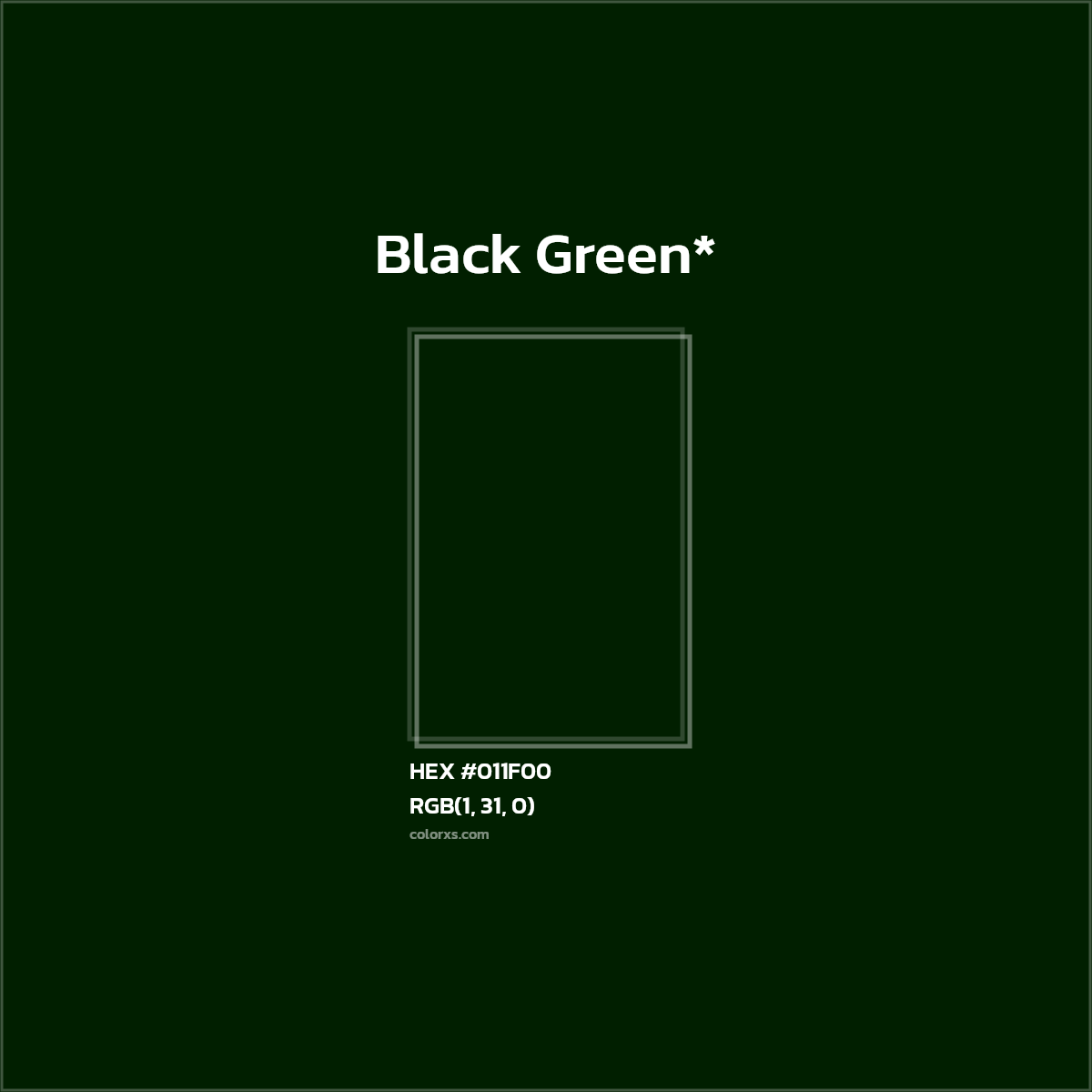 HEX #011F00 Color Name, Color Code, Palettes, Similar Paints, Images