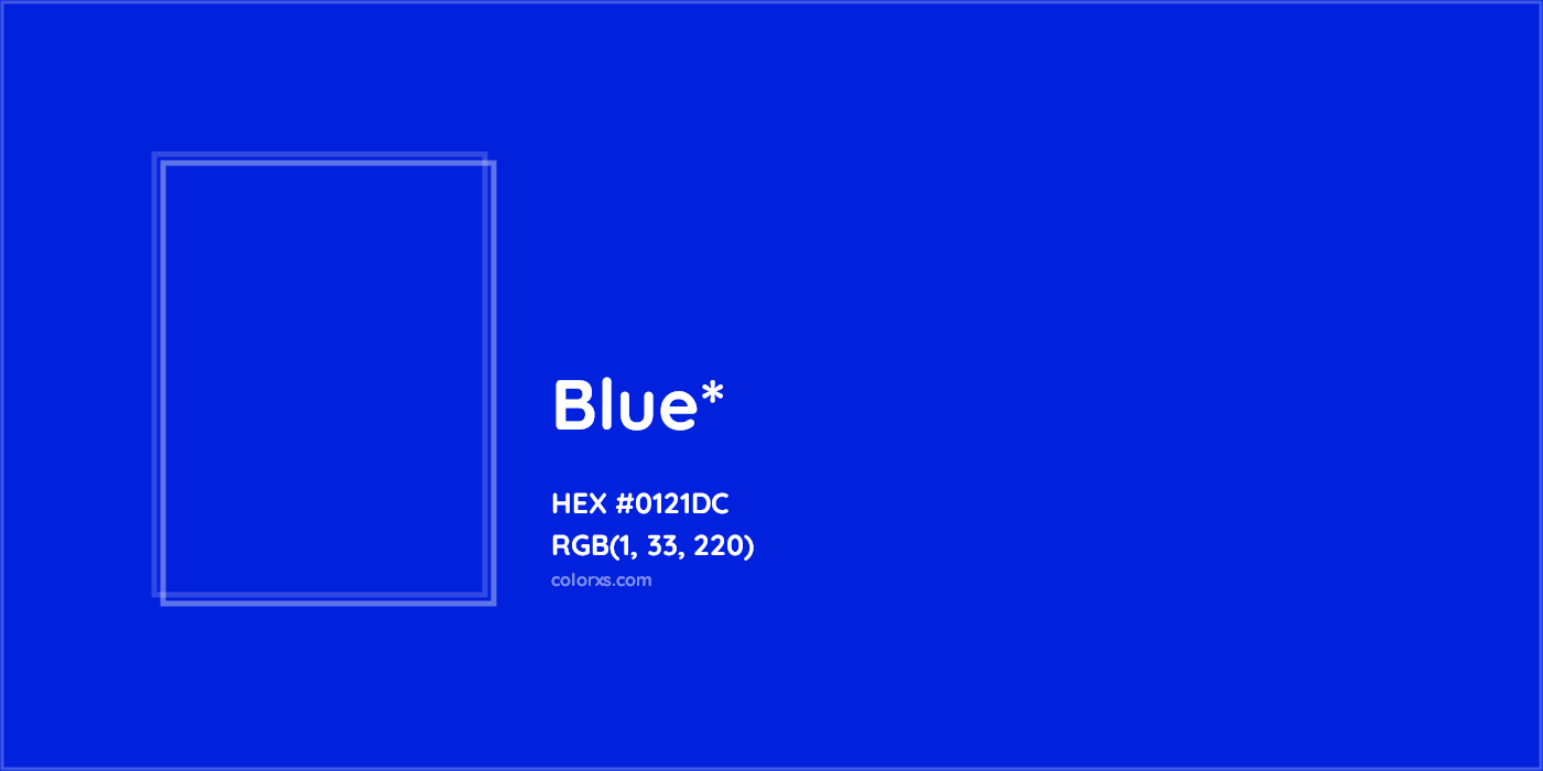 HEX #0121DC Color Name, Color Code, Palettes, Similar Paints, Images