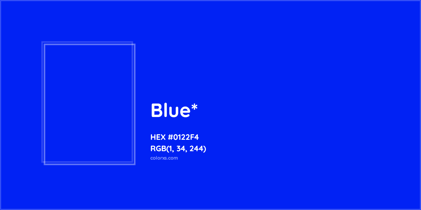 HEX #0122F4 Color Name, Color Code, Palettes, Similar Paints, Images