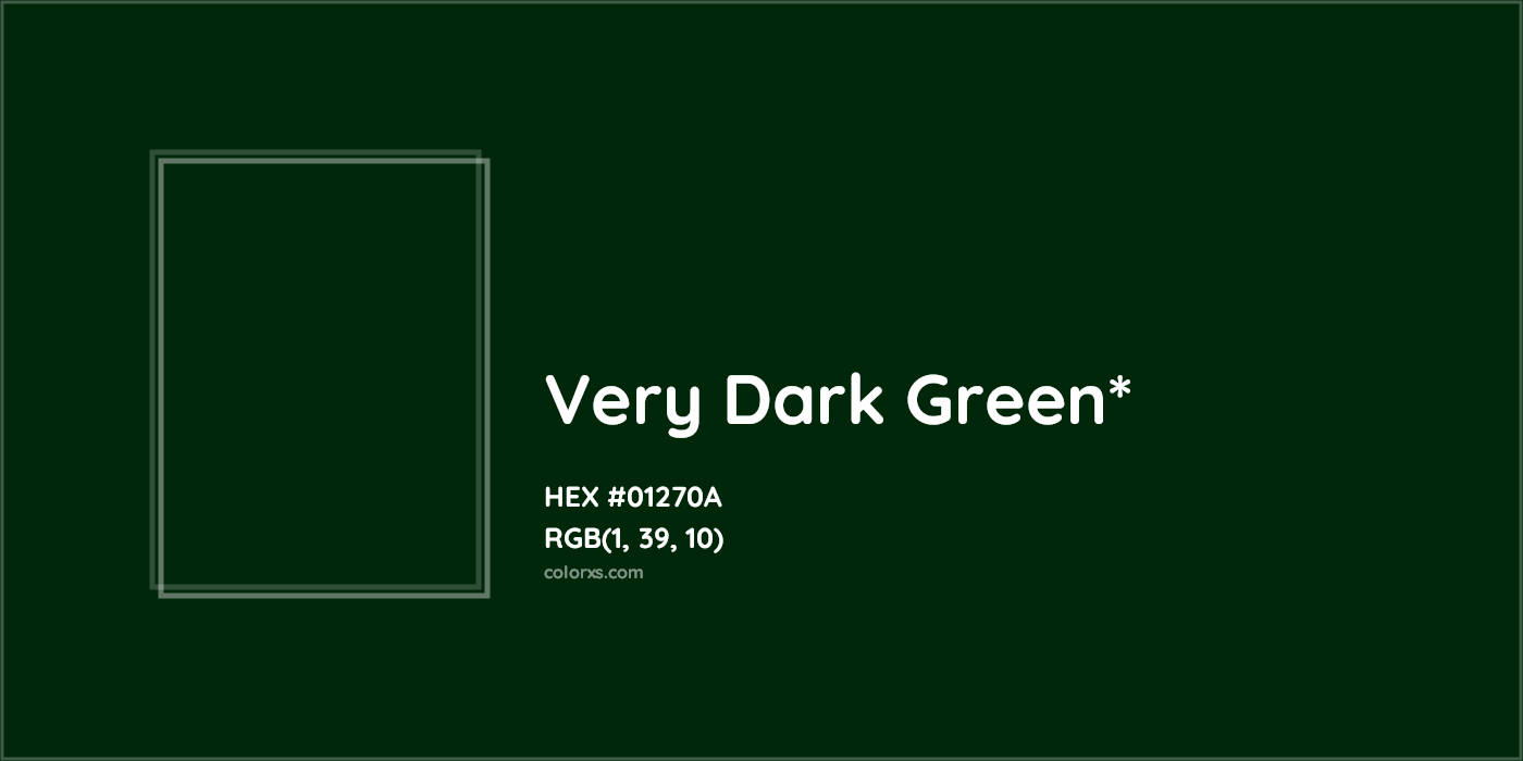 HEX #01270A Color Name, Color Code, Palettes, Similar Paints, Images