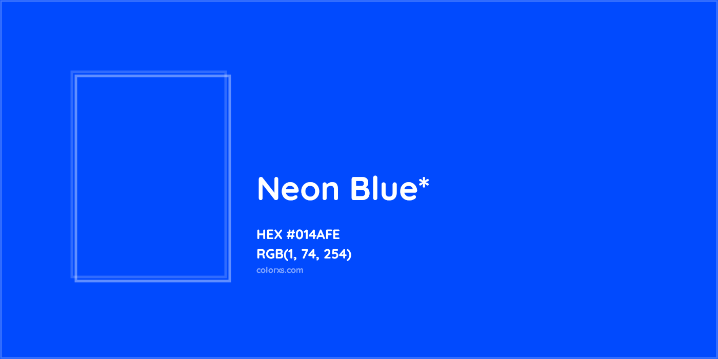 HEX #014AFE Color Name, Color Code, Palettes, Similar Paints, Images