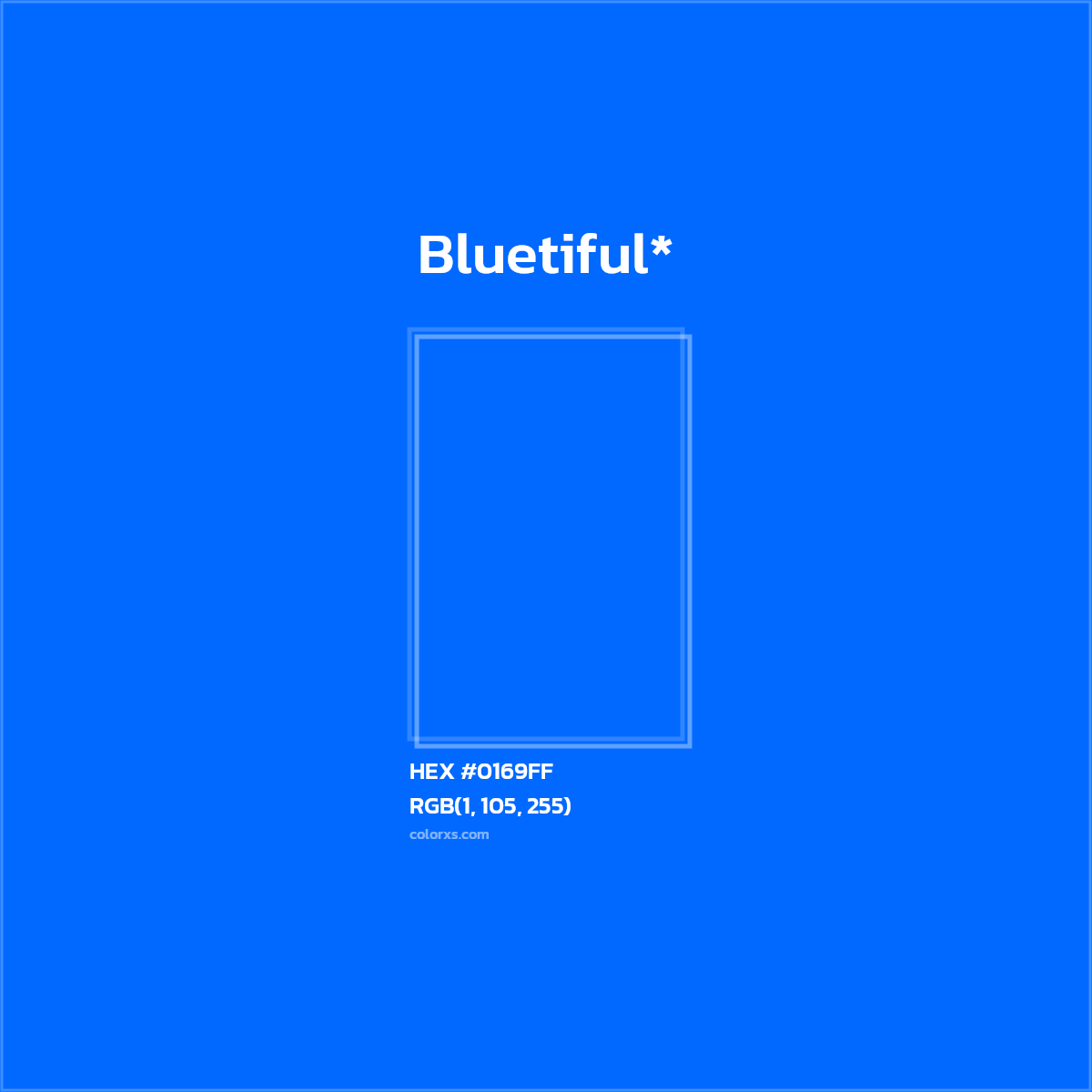 HEX #0169FF Color Name, Color Code, Palettes, Similar Paints, Images