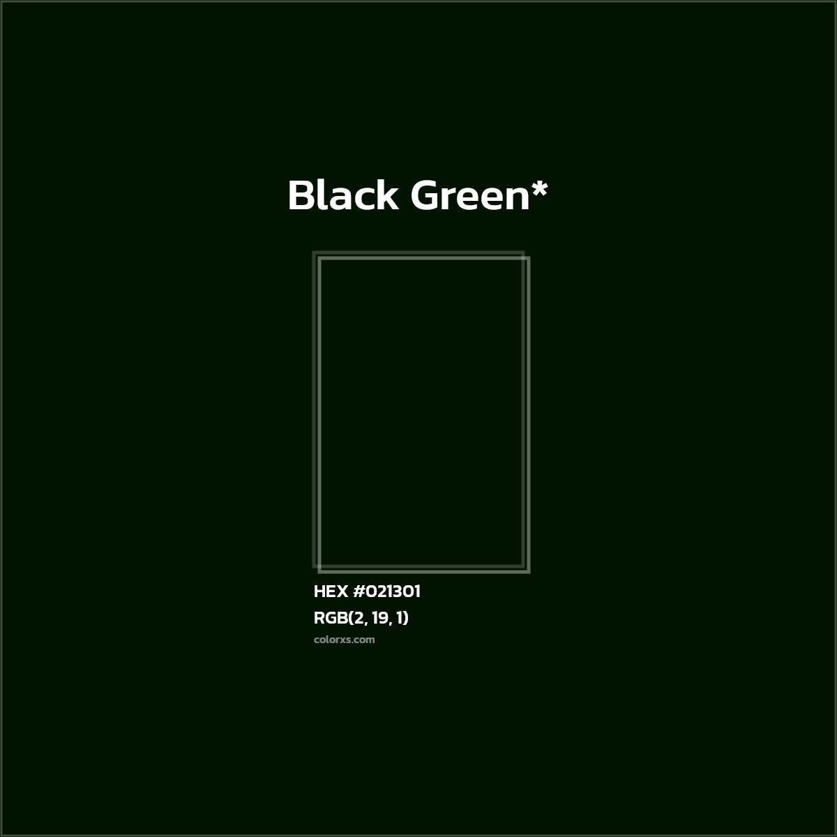 HEX #021301 Color Name, Color Code, Palettes, Similar Paints, Images