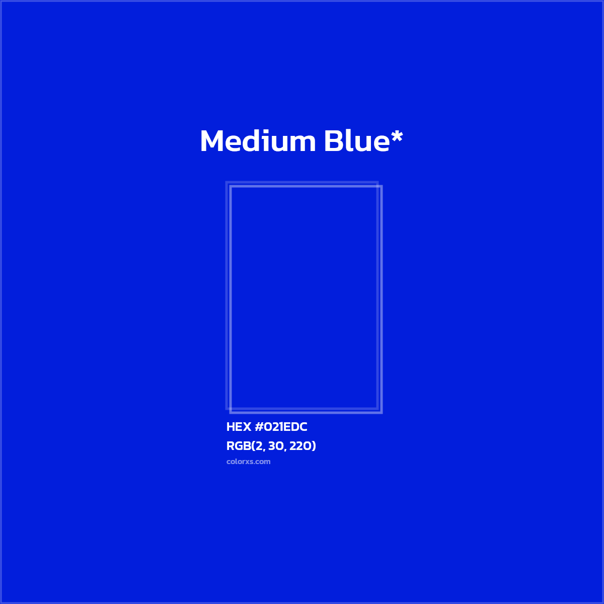 HEX #021EDC Color Name, Color Code, Palettes, Similar Paints, Images