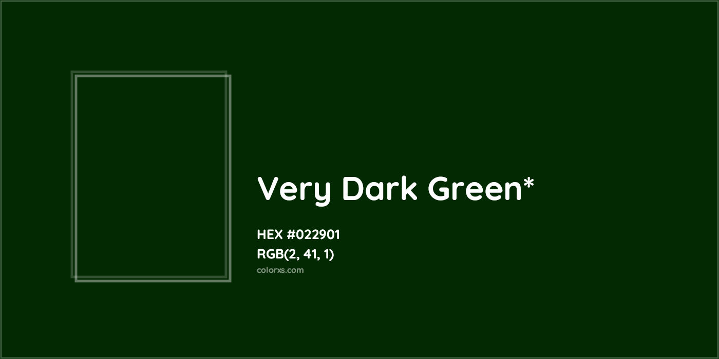HEX #022901 Color Name, Color Code, Palettes, Similar Paints, Images