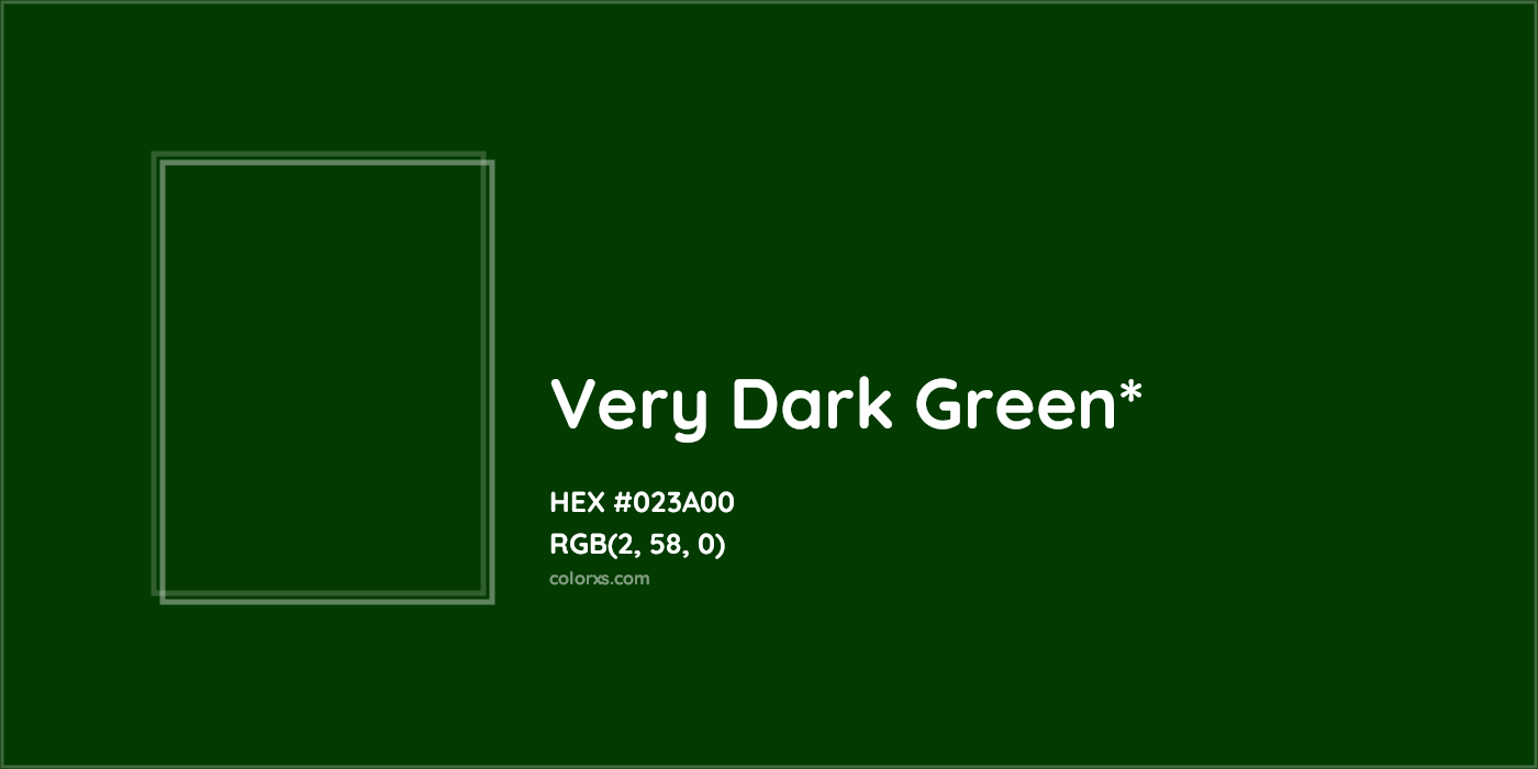 HEX #023A00 Color Name, Color Code, Palettes, Similar Paints, Images