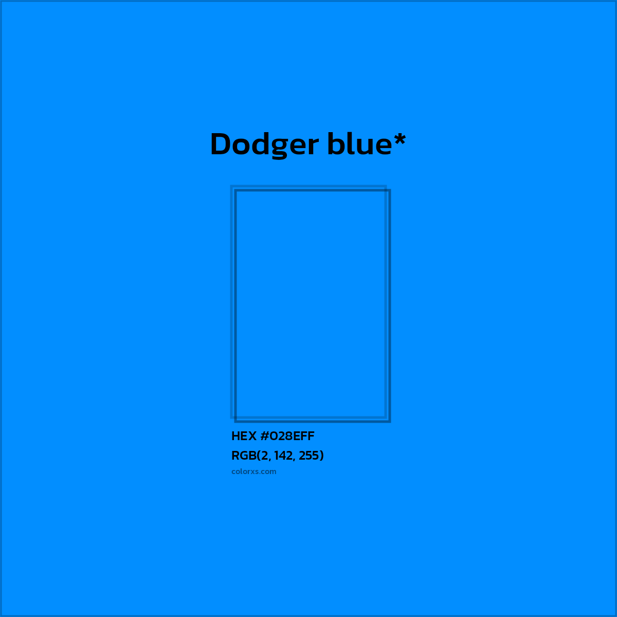 HEX #028EFF Color Name, Color Code, Palettes, Similar Paints, Images