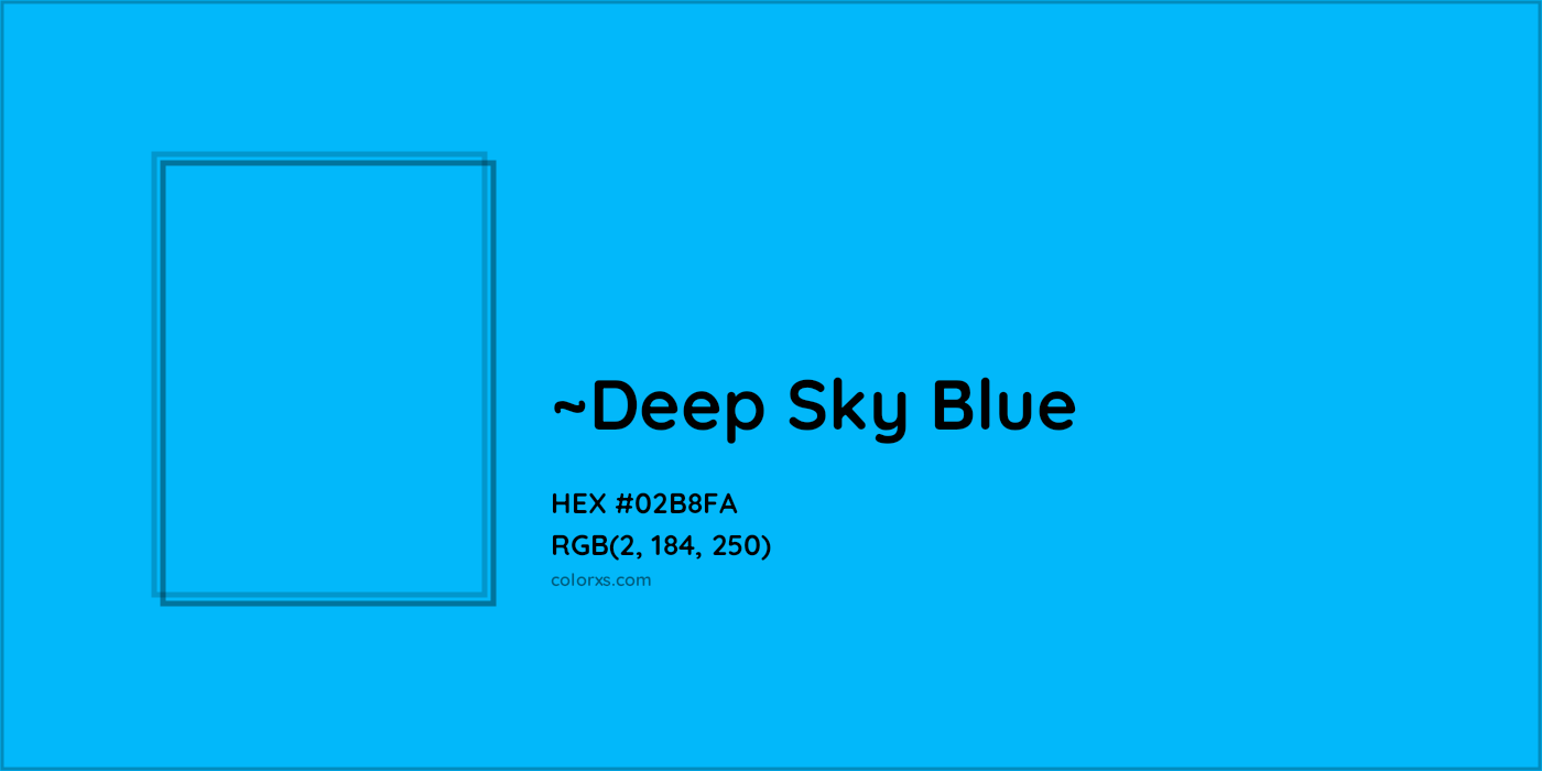 HEX #02B8FA Color Name, Color Code, Palettes, Similar Paints, Images