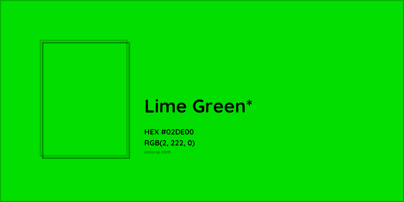 HEX #02DE00 Color Name, Color Code, Palettes, Similar Paints, Images