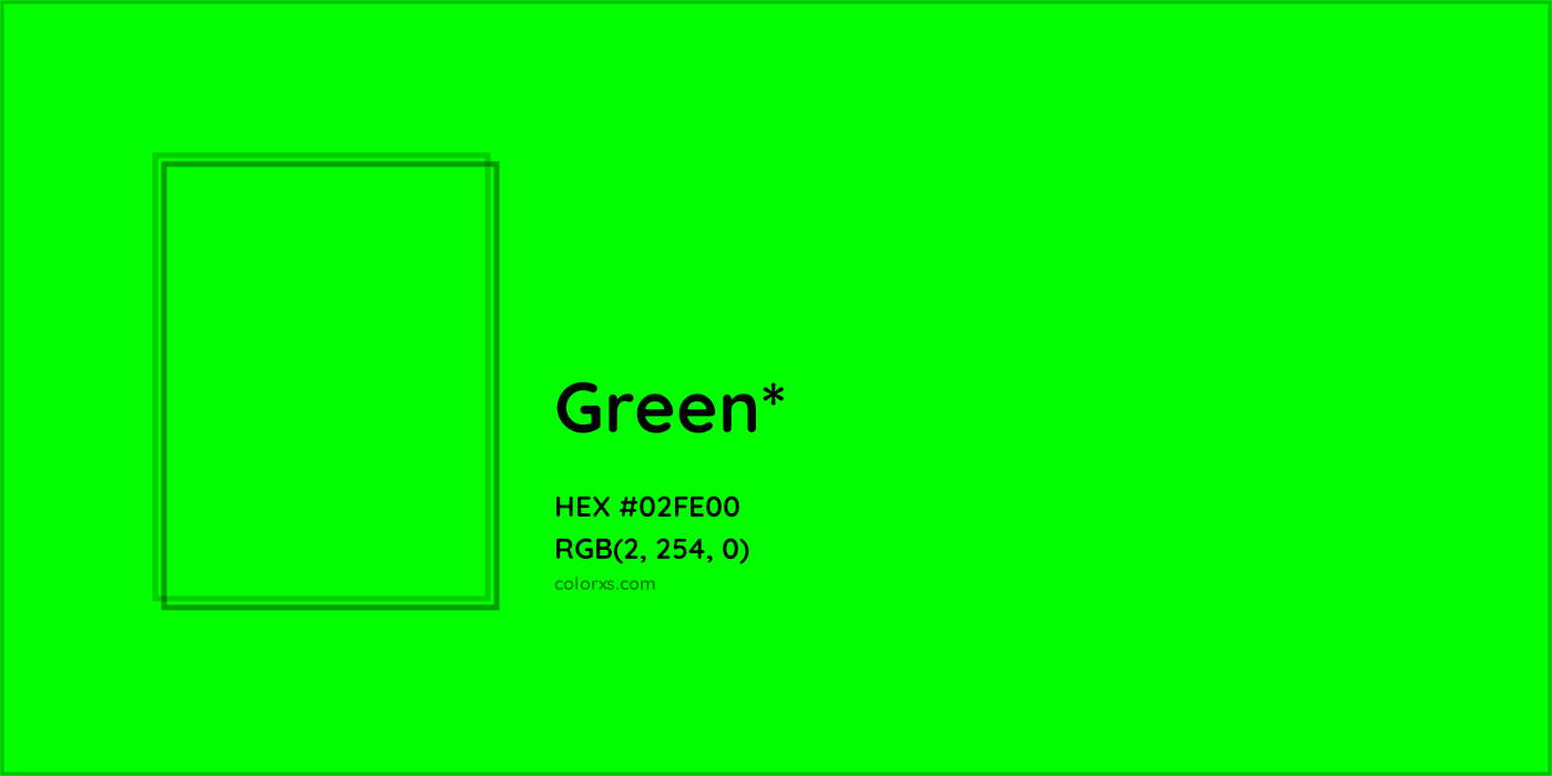 HEX #02FE00 Color Name, Color Code, Palettes, Similar Paints, Images