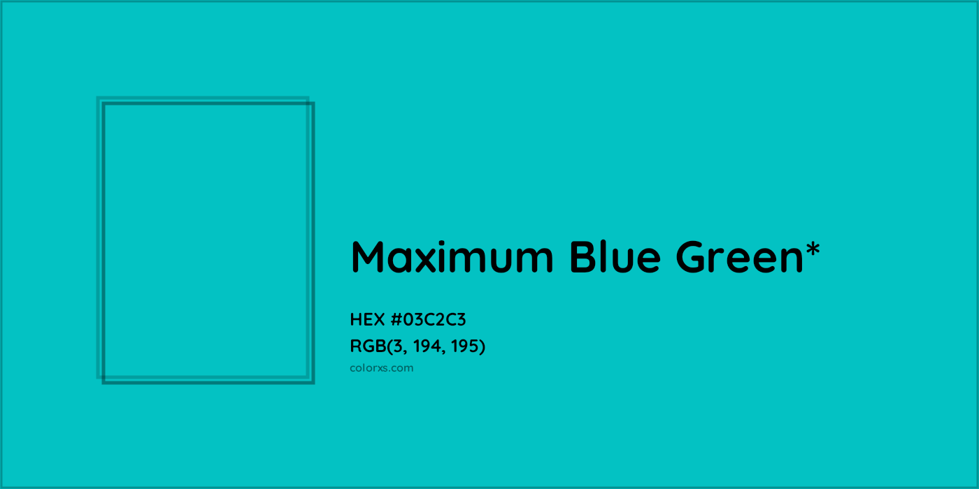 HEX #03C2C3 Color Name, Color Code, Palettes, Similar Paints, Images