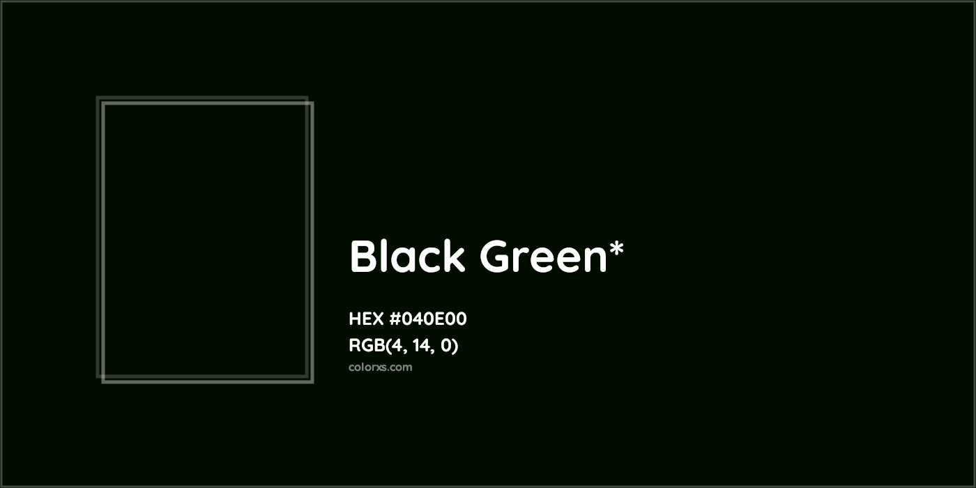 HEX #040E00 Color Name, Color Code, Palettes, Similar Paints, Images